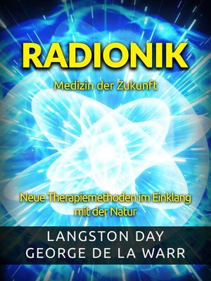 cover image of Radionik--Medizin der Zukunft (Übersetzt)